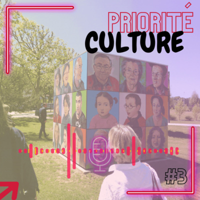 « Priorité Culture », épisode #3 avec Christophe JONEAU