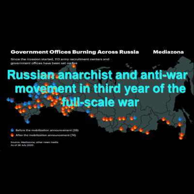 Russian anarchist and anti-war movement in the third year of full-scale war