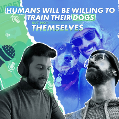 Dog lover? Self-discipline yourself with the help of your pet dog. William Petruzzo ft Ahad Budhani