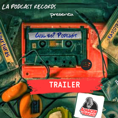 E93. Cual es? El podcast - Trailer 