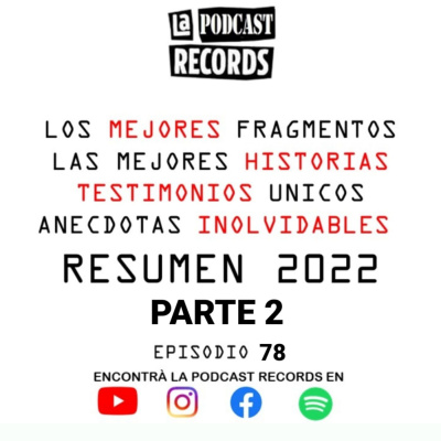 E78 Resumen 2022 (parte 2)