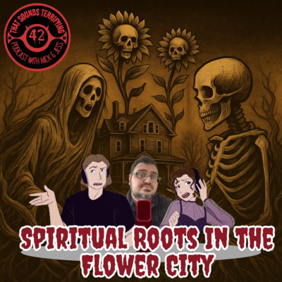 Ep 42 - Spiritual Roots in the Flower City