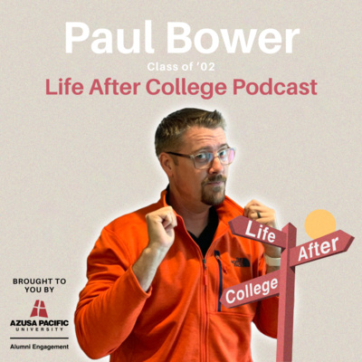 Ep 9: Paul Bower ’02 - Business Founder, Entrepreneur