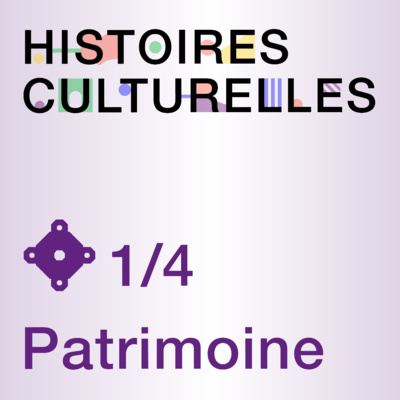 Patrimoine – Les monuments historiques [1/4]