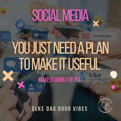 EP 36 - Kiezen op Social Media - Positive Vibes mini podcast