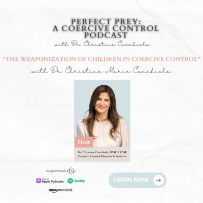 The Weaponization of Children in Coercive Control