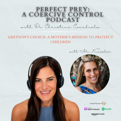 Greyson’s Choice: Ali Kessler’s Mission to Protect Children
