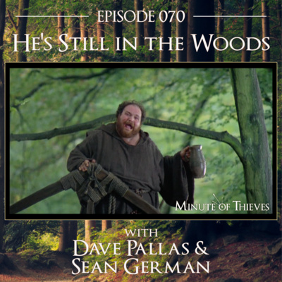 070 He's Still in the Woods