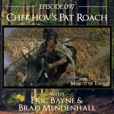 097 Chekhov's Pat Roach