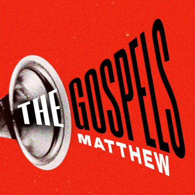 Christ in Matthew | The Gospels E1 | Jonathan Shanks