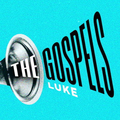 Christ in Luke | The Gospels E3 | Benjamin Shanks