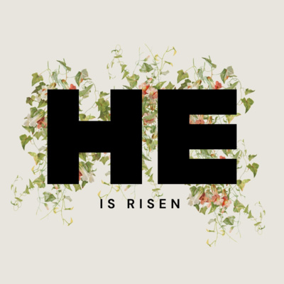 He Is Risen (Easter Sunday 2026) | Benjamin Shanks