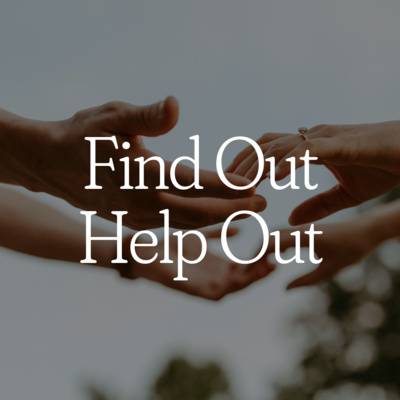 Find Out Help Out | Core Values E7