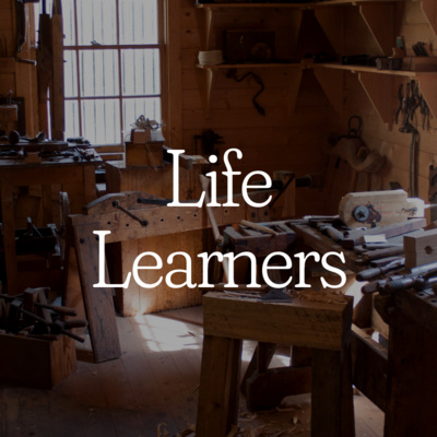 Life Learners | Core Values E10