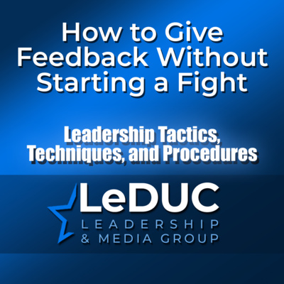 How to Give Feedback Without Starting a Fight