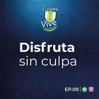 EP. 09 T.1 Disfruta sin culpa ft. Dr. Richard Marine (NUMED) 