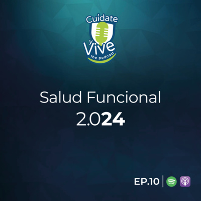 EP. 10 T.1 Salud Funcional 2.024 ft. Dres. Richard Marine, Ryceldi Estévez, Daniel Pérez y Natalie Ramírez (NUMED)