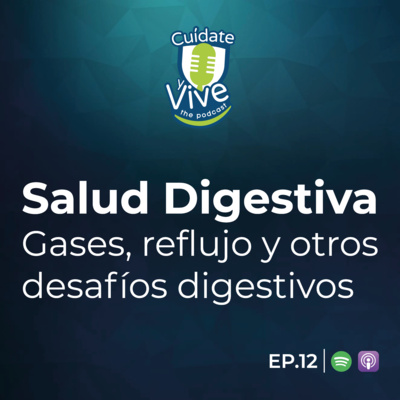 EP. 12 T.1 Salud Digestiva ft. Dr. Richard Marine y Dra. Natalie Ramírez (NUMED)
