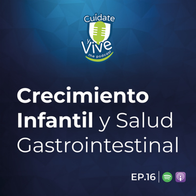 EP. 16 T.1 Crecimiento Infantil y Salud Gastrointestinal ft. Dra. Airam Thomas, Dra. Ryceldi Estévez y Dr. Richard Marine (NUMED)
