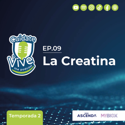 EP. 09 T. 2 La Creatina ft. Dr. Richard Marine (NUMED)