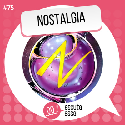 Nostalgia