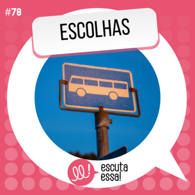 Escolhas