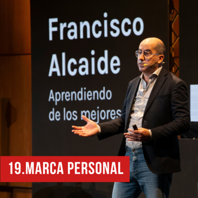 19. MARCA PERSONAL / Tu vida es tu marca y tu marca es tu vida
