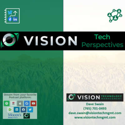 Used Equipment and Its Technology w/ Guest Alan Hoskins - Episode #11 - Vision Tech Perspectives