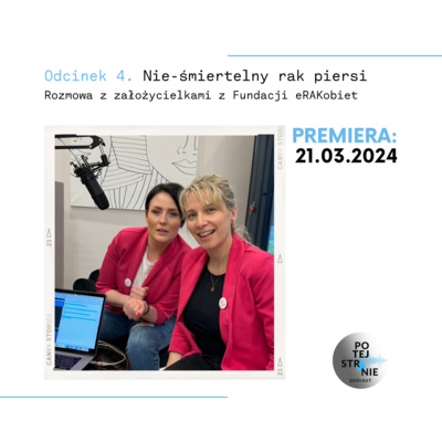 Odcinek 4. Nie-śmiertelny rak piersi