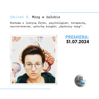 Odcinek 8. Mózg w żałobie