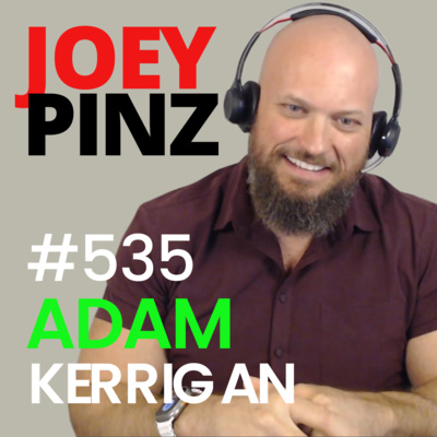#535 Adam Kerrigan: 🏆 Breaking Limits: Adam Kerrigan’s Journey in ...