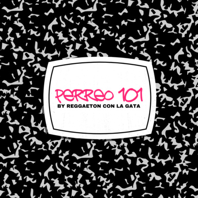 Perreo 101: Let's Talk Basics