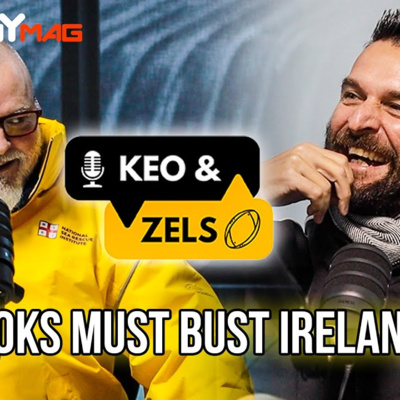Keo and Zels Show – EP 37: Why the Boks must bust Ireland