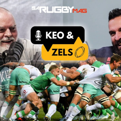 Keo and Zels Show – EP 38: More questions than answers for Rassie's Boks