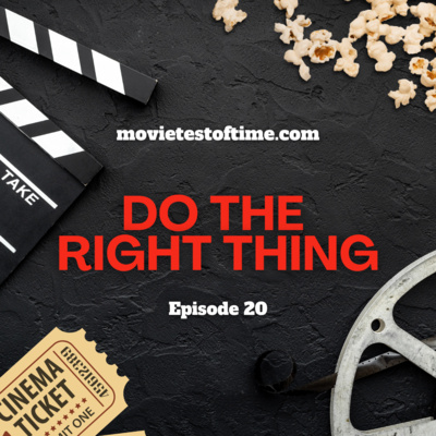 Do The Right Thing