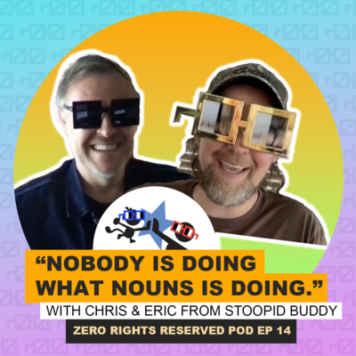 Eric Stoop ZEROPOD #14 - Chris and Eric from Stoopid Buddy: