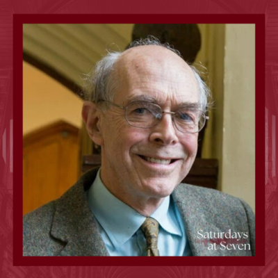 “Love’s Search for Truth” ft. the University of Edinburgh’s Oliver O’Donovan I Saturdays at Seven – Season Three, Episode Fifteen