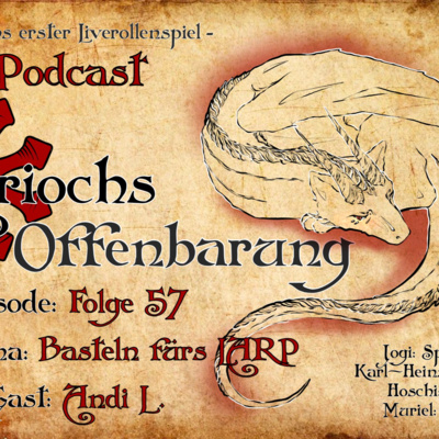 Ariochs Offenbarung Folge 57 - Basteln für LARP
