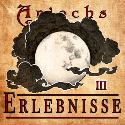 Ariochs Erlebnisse - Dem Mond hinterher III