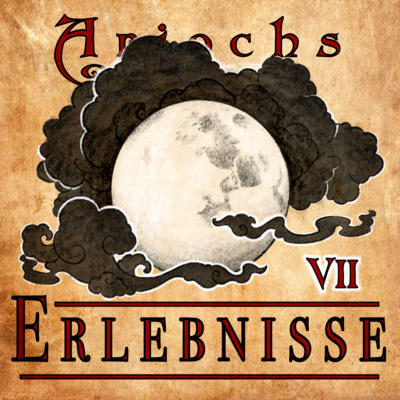 Ariochs Erlebnisse - Dem Mond hinterher VII