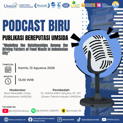 Mengapa Food Waste Terjadi di Kota Indonesia? | Podcast Biru UMSIDA