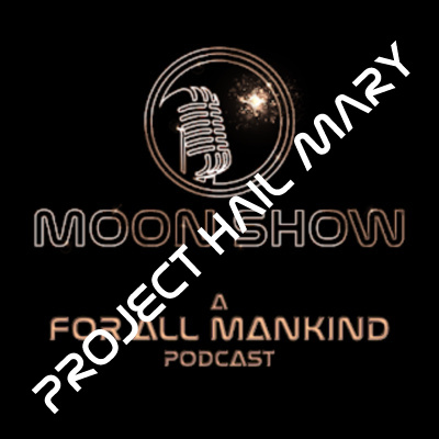 67. I Put the Not in Astronaut (Project Hail Mary)