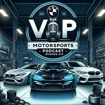 VIP Motorsports | Podcast #14 - Cars and Stuff ft. The Den |