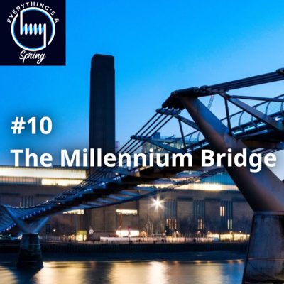 #10 - London Millennium Footbridge