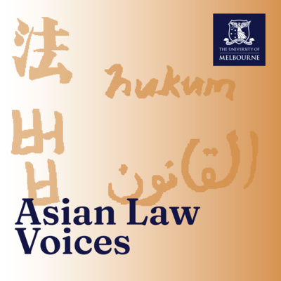 Introducing the Asian Law Voices Podcast: Fan Fiction, Copyright and Personality Rights in China