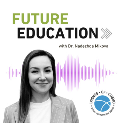 TRAILER: Welcome to Future Education Podcast