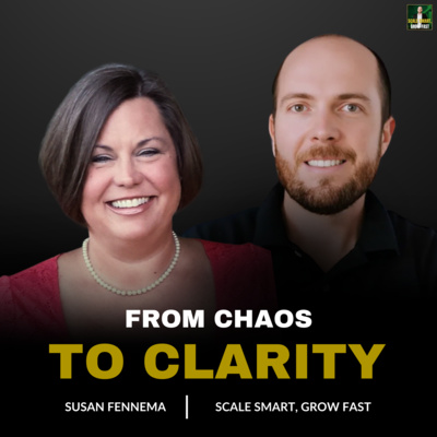 81. Break Free from the Bottleneck: How to Eliminate Chaos and Scale Your Business with Susan Fennema