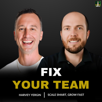 97. From Chaos to Clarity: How EOS Transforms Teams & Boosts Business Growth | Harvey Yergin