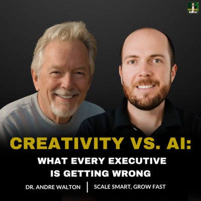 98. Creativity vs. AI: What Every Executive Is Getting Wrong
