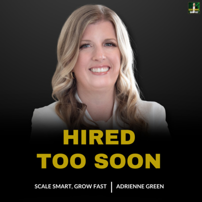 110: The Hidden Cost of Hiring Help Too Soon